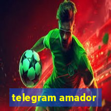 telegram amador